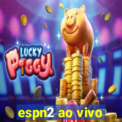 espn2 ao vivo